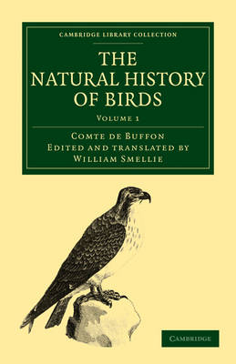 The Natural History of Birds - Georges Louis Leclerc Buffon  Comte de