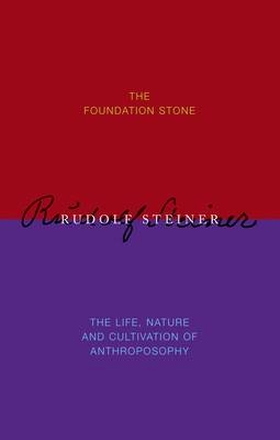 The Foundation Stone - Rudolf Steiner