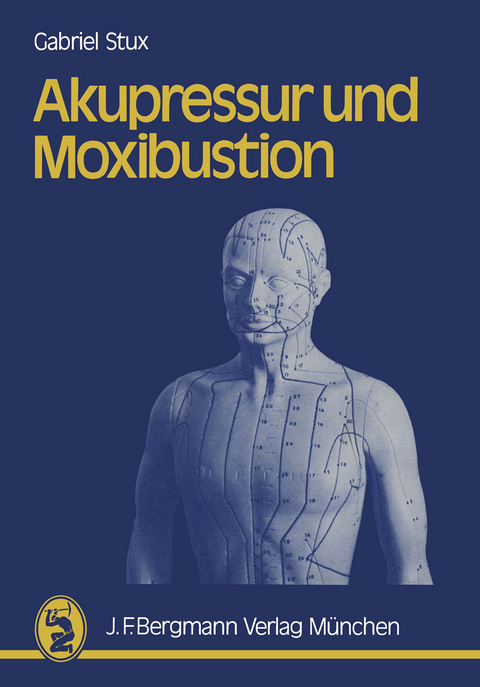 Akupressur und Moxibustion - G. Stux