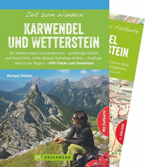 Zeit zum Wandern Karwendel und Wetterstein - Michael Pröttel