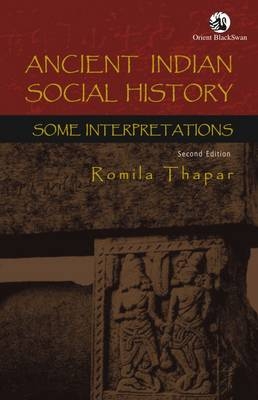 Ancient Indian Social History - Romila Thapar