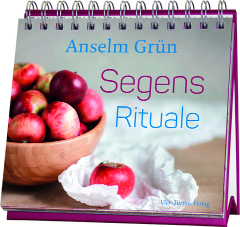 Segensrituale - Anselm Grün