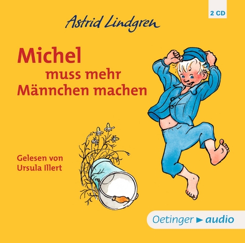 Michel aus Lönneberga 2. Michel muss mehr Männchen machen - Astrid Lindgren