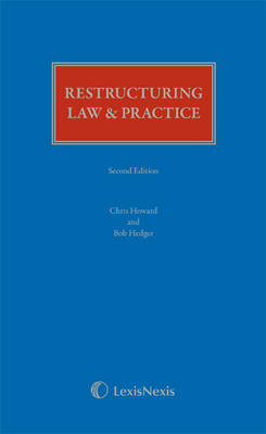 Restructuring Law and Practice - Chris Howard, Bob Hedger