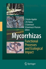 Mycorrhizas - Functional Processes and Ecological Impact - 