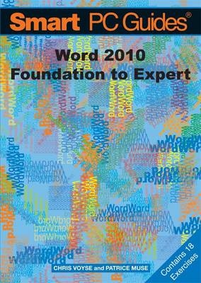 Word 2010 - Chris Voyse, Patrice Muse