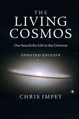 The Living Cosmos - Chris Impey