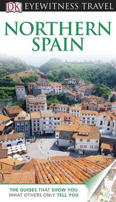 DK Eyewitness Northern Spain -  DK Publishing