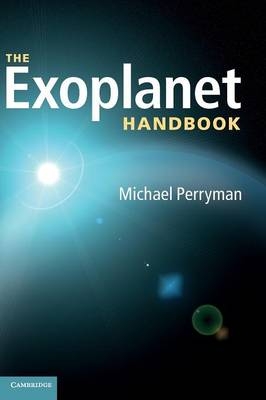 The Exoplanet Handbook - Michael Perryman