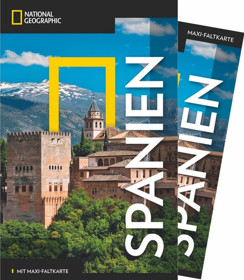 NATIONAL GEOGRAPHIC Reiseführer Spanien mit Maxi-Faltkarte