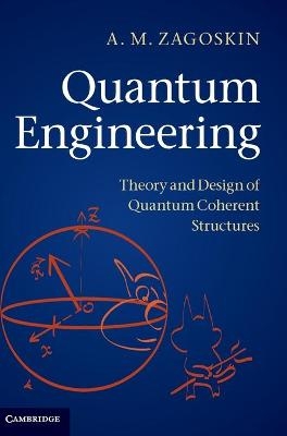 Quantum Engineering - A. M. Zagoskin