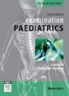 Examination Paediatrics - Wayne Harris