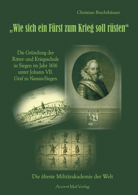 "Wie sich ein Fürst zum Krieg soll rüsten" - Christian Brachthäuser