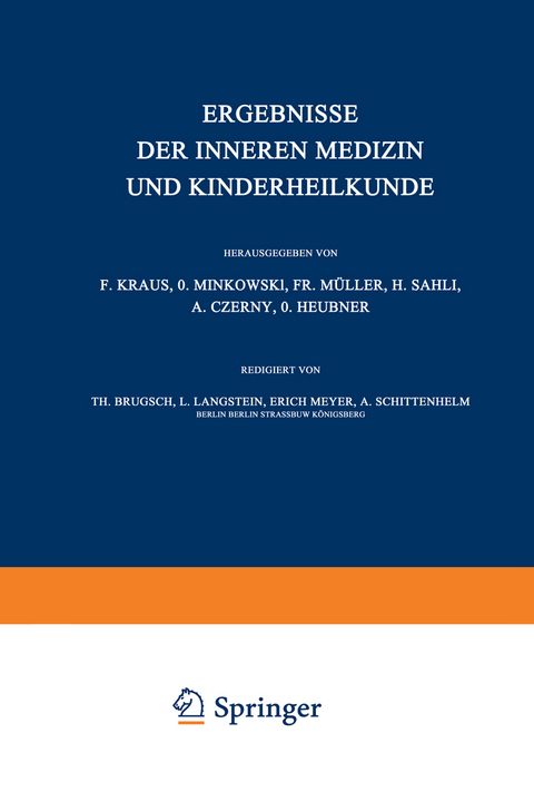 Ergebnisse der inneren Medizin und Kinderheilkunde - L. Langstein, Erich Meyer, A. Schittenhelm, Th. Brugsch