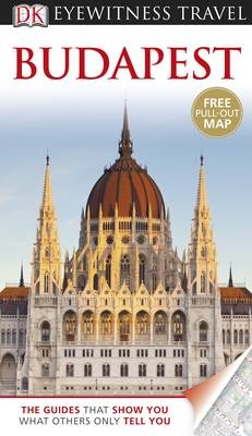 DK Eyewitness Budapest -  DK Publishing