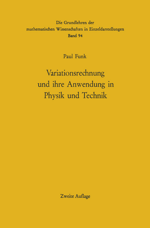 Variationsrechnung und ihre Anwendung in Physik und Technik - Paul Funk