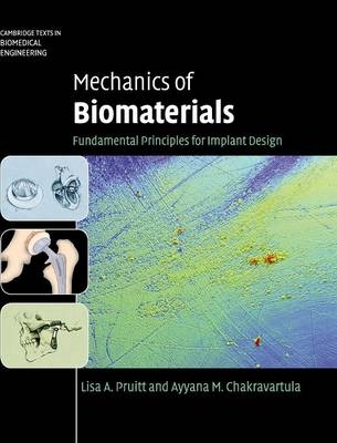 Mechanics of Biomaterials - Lisa A. Pruitt, Ayyana M. Chakravartula