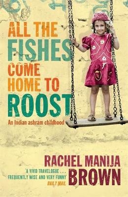 All the Fishes Come Home to Roost - Rachel Manija Brown