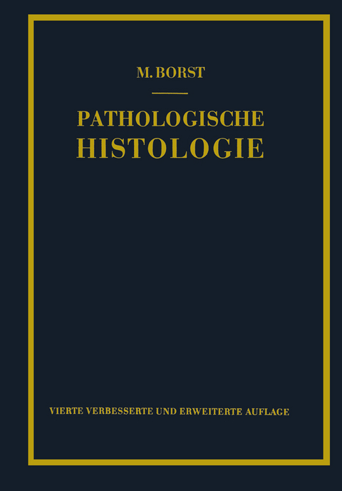 Pathologische Histologie - M. Borst