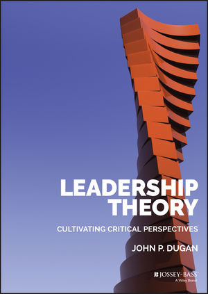 Leadership Theory - John P. Dugan