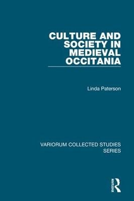 Culture and Society in Medieval Occitania - Linda Paterson