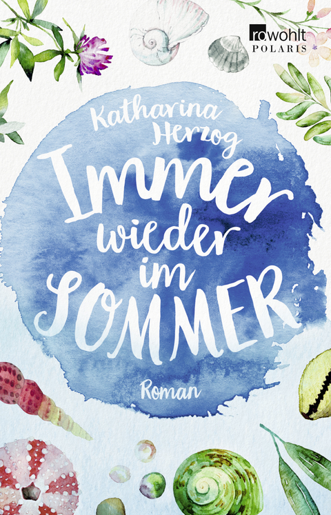 Immer wieder im Sommer - Katharina Herzog