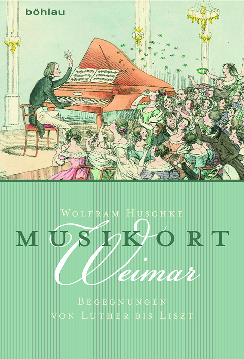 Musikort Weimar - Wolfram Huschke