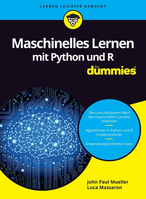 Maschinelles Lernen mit Python und R für Dummies - John Paul Mueller, Luca Massaron