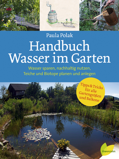 Handbuch Wasser im Garten - Paula Polak