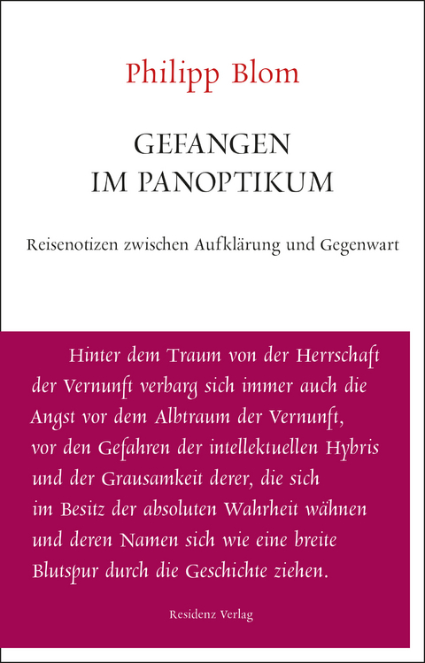 Gefangen im Panoptikum - Philipp Blom