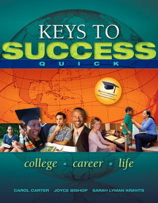 Keys to Success Quick - Carol Carter, Joyce Bishop, Sarah Kravits