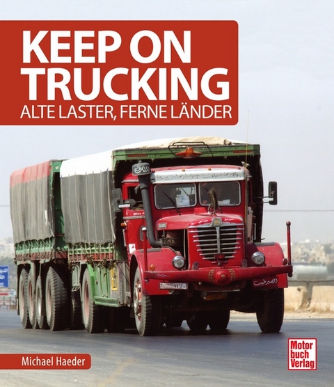 Keep on trucking - Michael Haeder