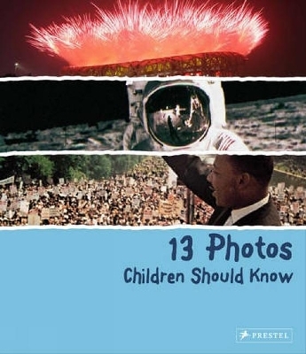 13 Photos Children Should Know - Brad Finger