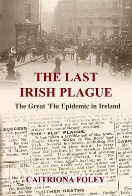 The Last Irish Plague - Caitriona Foley