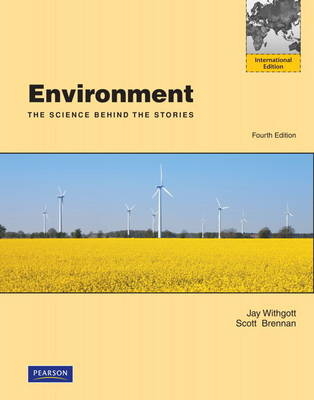 Environment - Jay H. Withgott, Scott R. Brennan