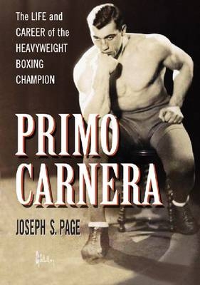 Primo Carnera - Joseph S. Page