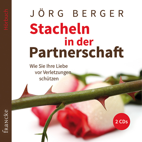 Stacheln in der Partnerschaft - Jörg Berger