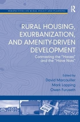 Rural Housing, Exurbanization, and Amenity-Driven Development - Mark Lapping