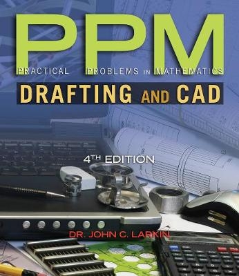 Practical Problems in Mathematics for Drafting and CAD - John Larkin, Concetta Duval