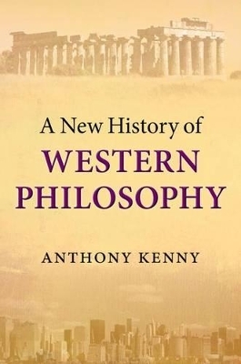 A New History of Western Philosophy - Anthony Kenny