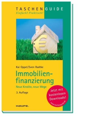 Immobilienfinanzierung - Kai Oppel, Sven Radtke