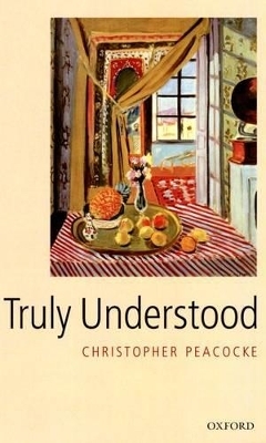 Truly Understood - Christopher Peacocke