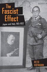 The Fascist Effect -  Reto Hofmann