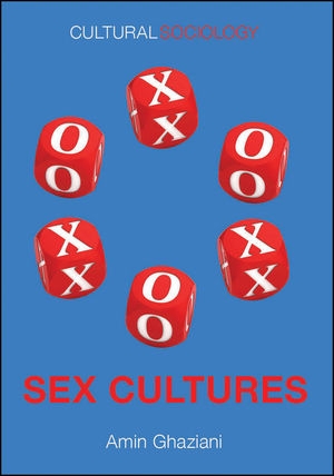 Sex Cultures - Amin Ghaziani