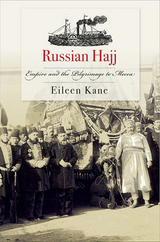 Russian Hajj - Eileen Kane