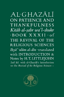 Al-Ghazali on Patience and Thankfulness - Abu Hamid Al-Ghazali