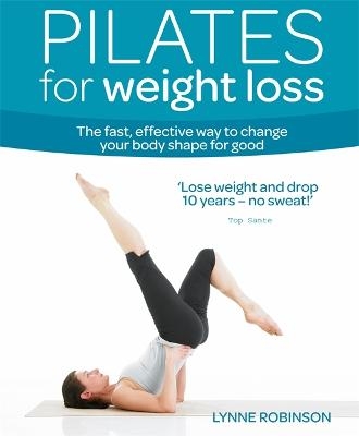 Pilates for Weight Loss - Lynne Robinson