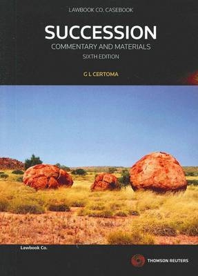 Succession: Commentary & Materials - G L Certoma