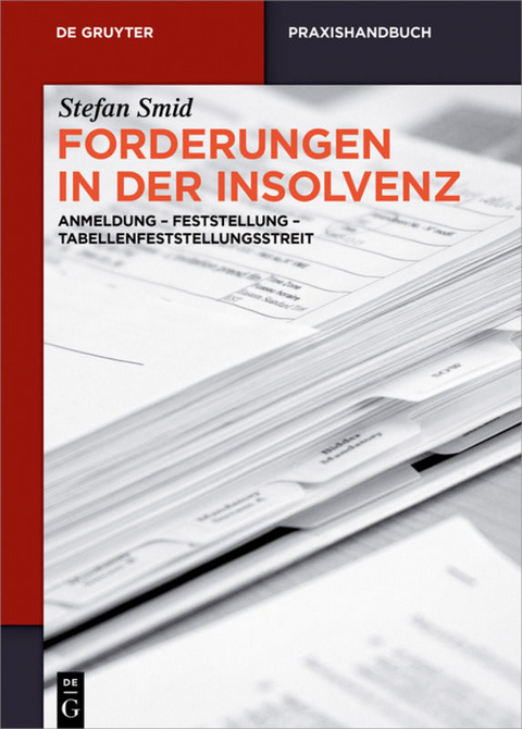 Forderungen in der Insolvenz - Stefan Smid