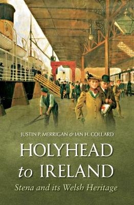 Holyhead to Ireland - Justin Merrigan, Ian Collard